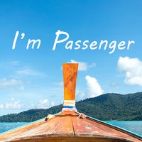 I'm Passenger